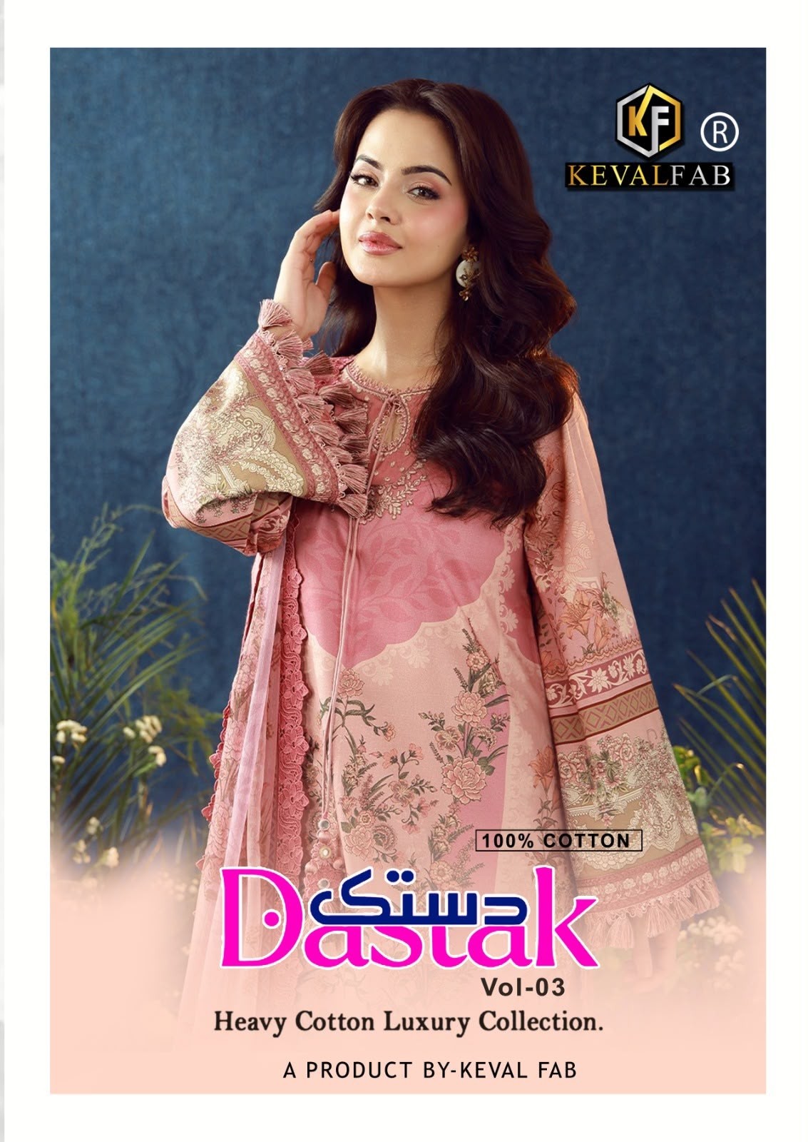 KEVAL FAB | DASTAK VOL-3 | Heavy Lawn Cotton Printed Suit | RD Fashion Surat